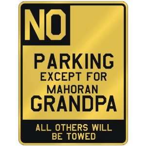 NO  PARKING EXCEPT FOR MAHORAN GRANDPA  PARKING SIGN COUNTRY MAYOTTE