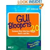GUI Bloopers 2.0, Second Edition Common User Interface Design Donts 