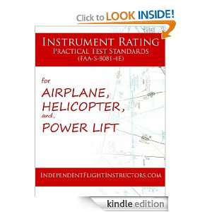 Instrument Rating Practical Test Standards: FAA:  Kindle 