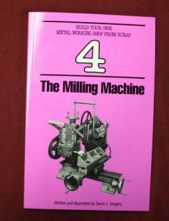 The Milling Machine by David J. Gingery (1982, Paper 9781878087034 