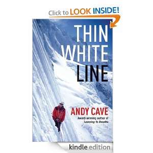 Thin White Line Andy Cave  Kindle Store