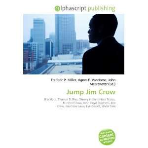  Jump Jim Crow (9786133837003) Books