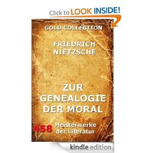 Zur Genealogie der Moral (Kommentierte Gold Collection) (German 
