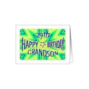    Grandson 29th Birthday Starburst Spectacular Card Toys & Games