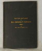 OLD BOOK THE LIFE AND LABORS OF CHRISTIAN F. SCHWARTZ  