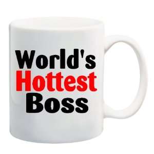  WORLDS HOTTEST BOSS Mug Coffee Cup 11 oz 