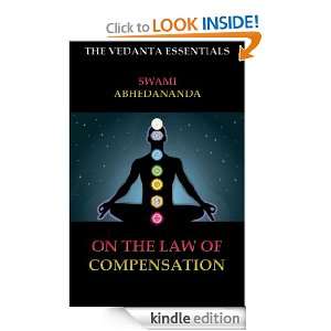 On The Law Of Compensation (The Vedanta Essentials) Swami Abhedananda 