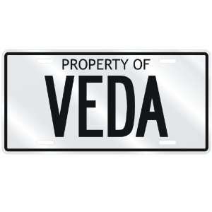  NEW  PROPERTY OF VEDA  LICENSE PLATE SIGN NAME