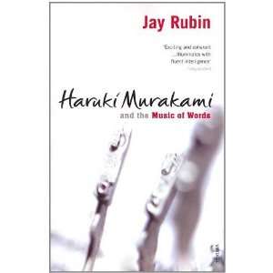  Haruki Murakami and the Music of Words [Paperback]: Jay 
