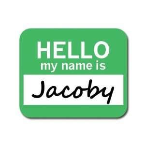  Jacoby Hello My Name Is Mousepad Mouse Pad