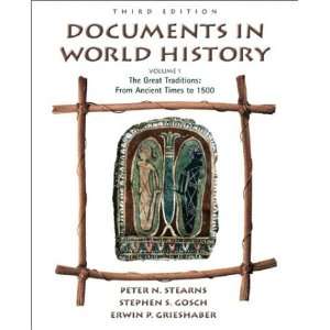 Documents in World History, Volume I From Ancient Times to 1500 (3rd 