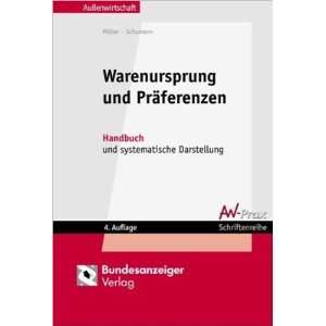Warenursprung und Präferenzen. Handbuch und systematische Darstellung 