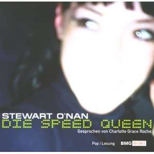Die Speed Queen, 2 Audio CDs  Stewart ONan, Charlotte Gr 