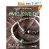 Silver Wire Jewelry Projects to Coil, Braid & Knit Projects to Coil 