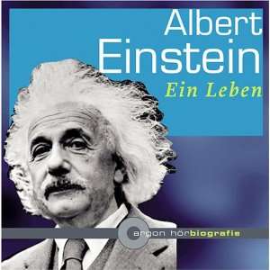 Albert Einstein. Ein Leben  Hannelore Hippe Bücher