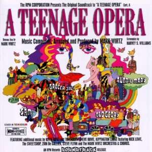 Teenage Opera Soundtrack Mark Wirtz  Musik