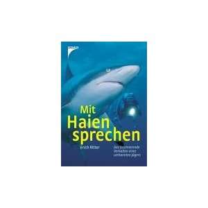   bedrohten Jägers  Erich Ritter, Sharkproject Bücher