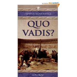 Quo vadis?: .de: Henryk Sienkiewicz: Bücher