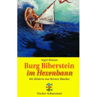  Biberstein im Hexenbann. ( Ab 8 J.).: .de: Nigel Hinton: Bücher