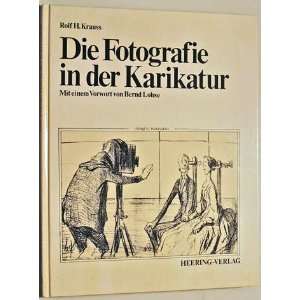 Die Fotografie in der Karikatur: .de: Rolf H. Krauss: Bücher
