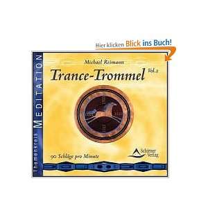 Trance Trommel 2, Audio CD: .de: Michael Reimann: Bücher