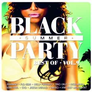 Best of Black Summer Party Vol.9 Various  Musik