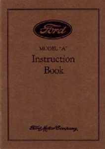   Model A Car Instruction Manual Owners Guide Glovebox Operator Book