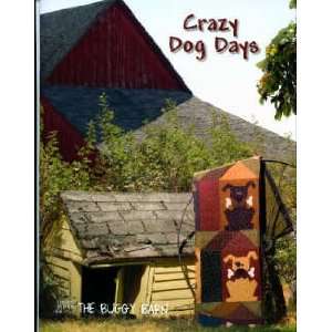    Crazy Dog Days Quilt Book by The Buggy Barn Arts, Crafts & Sewing