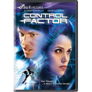  Control Factor Adam Baldwin, Elizabeth Berkley, Tony Todd 