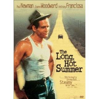 The Long, Hot Summer ~ Paul Newman, Joanne Woodward, Anthony 