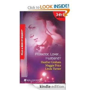 Protector, LoverHusband? (Mills & Boon by Request) Heather Graham 