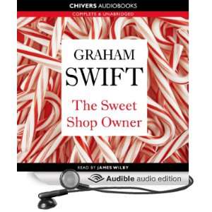    Shop Owner (Audible Audio Edition) Graham Swift, James Wilby Books