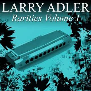  Harmonica Rarities Vol. 1 Larry Adler