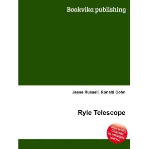  Ryle Telescope Ronald Cohn Jesse Russell Books