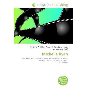  Michelle Ryan (9786133839540) Books