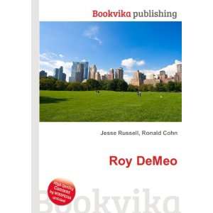  Roy DeMeo Ronald Cohn Jesse Russell Books
