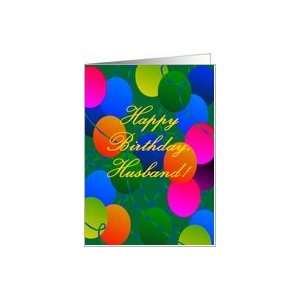  Husband, Happy Birthday, Life is a Party Card Health 