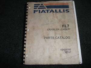 Fiat allis FL7 crawler loader parts catalog manual  