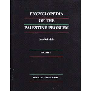  Encyclopedia of the Palestine Problem Issa Nakhleh Books