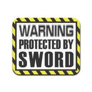   Warning Protected By Sword Mousepad Mouse Pad: Computers & Accessories
