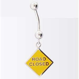  Ring Street Sign Road Closed Dangle 14g Belly Button Navel Ring 