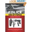 Police Use of Force A Global Perspective (Global Crime and Justice 