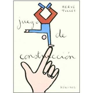 Juego de Construccion (Spanish Edition) by Herve Tullet ( Hardcover 